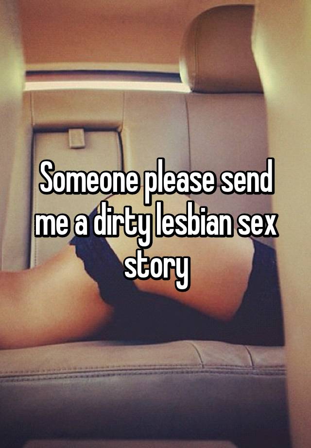 Nasty Lesbian Sex Stories