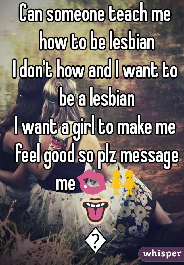 best of Do a lesbian How you become