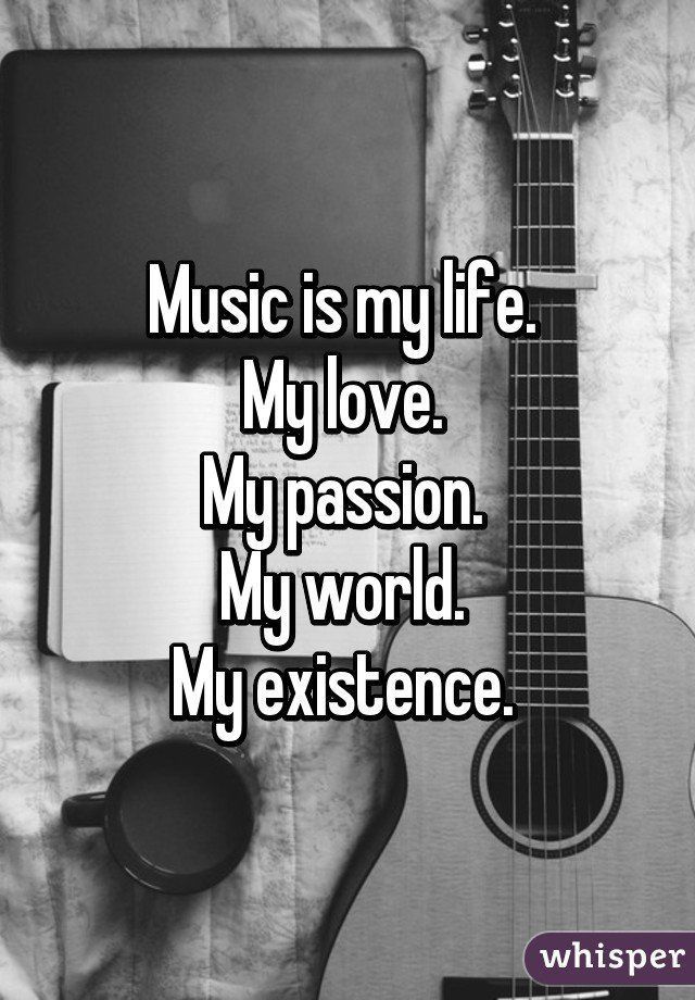 Music is my passion