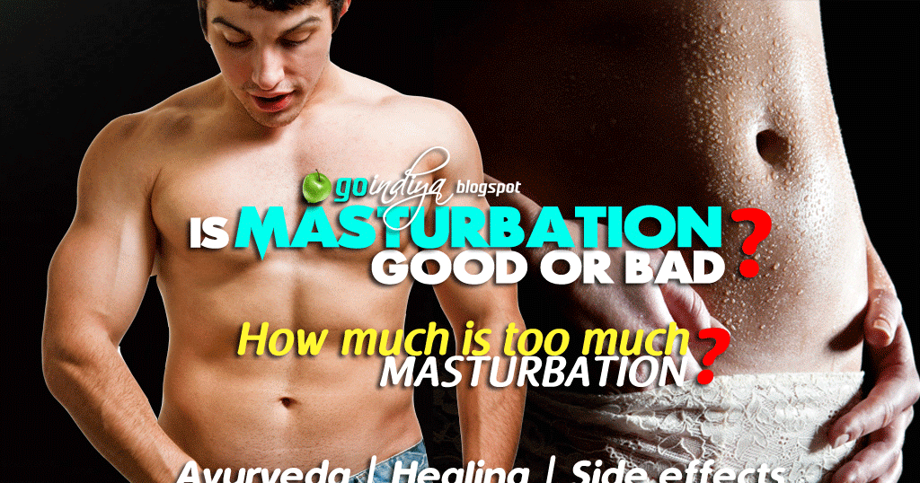 Sentinel reccomend Daily masturbation effects