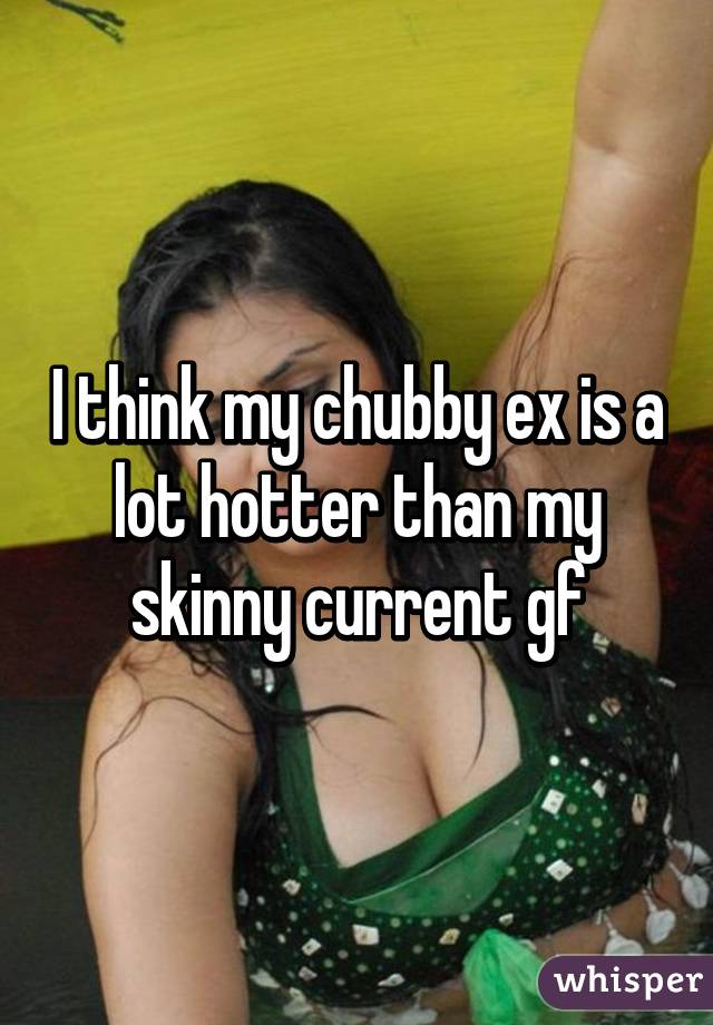 Snickers reccomend Chubby old ex