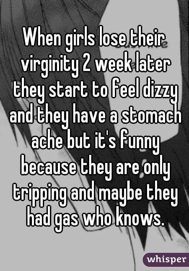 Stomach hurts after losing my virginity