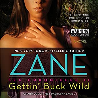 Twix reccomend Sex chronicals buck wild by zane