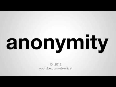 How to pronounce anonymity