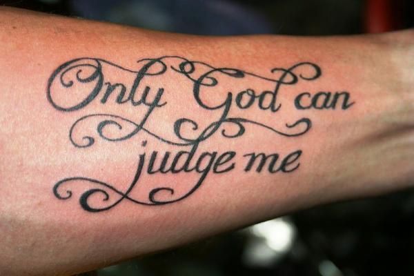 Only god can judge me tattoos