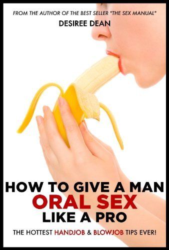best of Man How to sex good the give