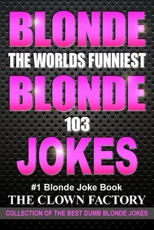 best of Funniest blonde joke Worlds