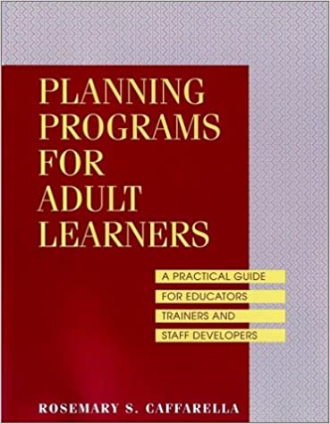 Ci-Ci D. reccomend Planning programs for adult learners