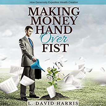 Making money hand over fist