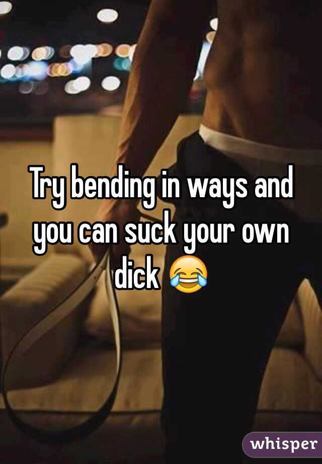 Easy way to suck your dick