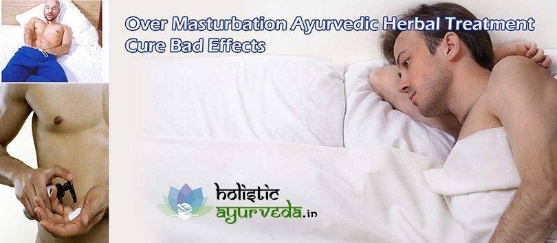 Ayurvedic over masturbation herbs