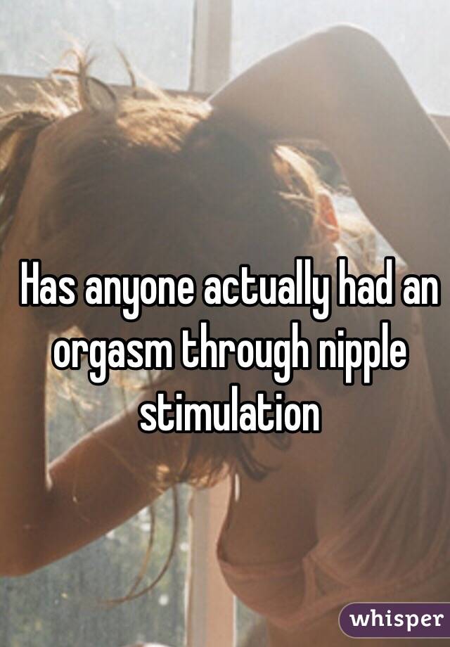 Sabertooth reccomend Nipple stimulation and orgasm