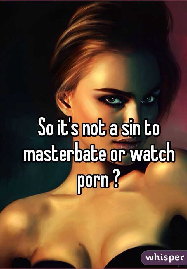 Porn is not a sin