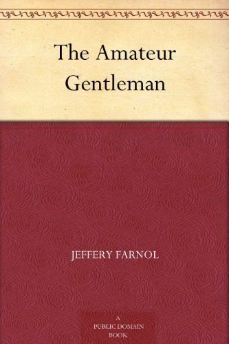 The amateur gentleman